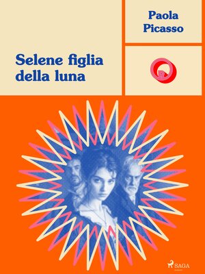 cover image of Selene figlia della luna